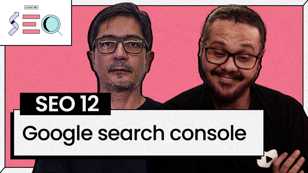 curso gratis seo como usar o google search console otimização de sites