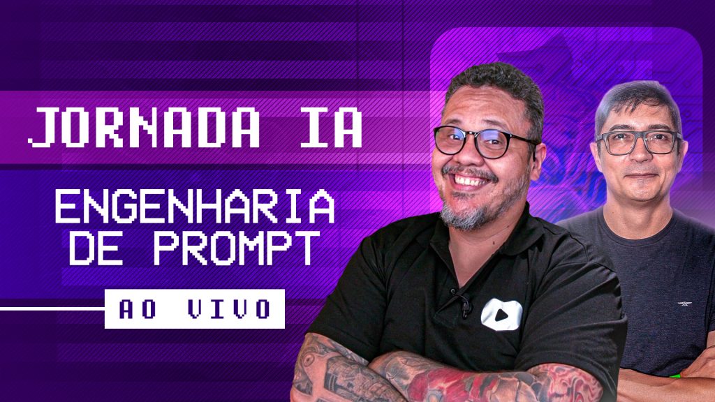 JORNADA IA- Engenharia de Prompt evento aula ao vivo online Jornada IA Engenharia de Prompt